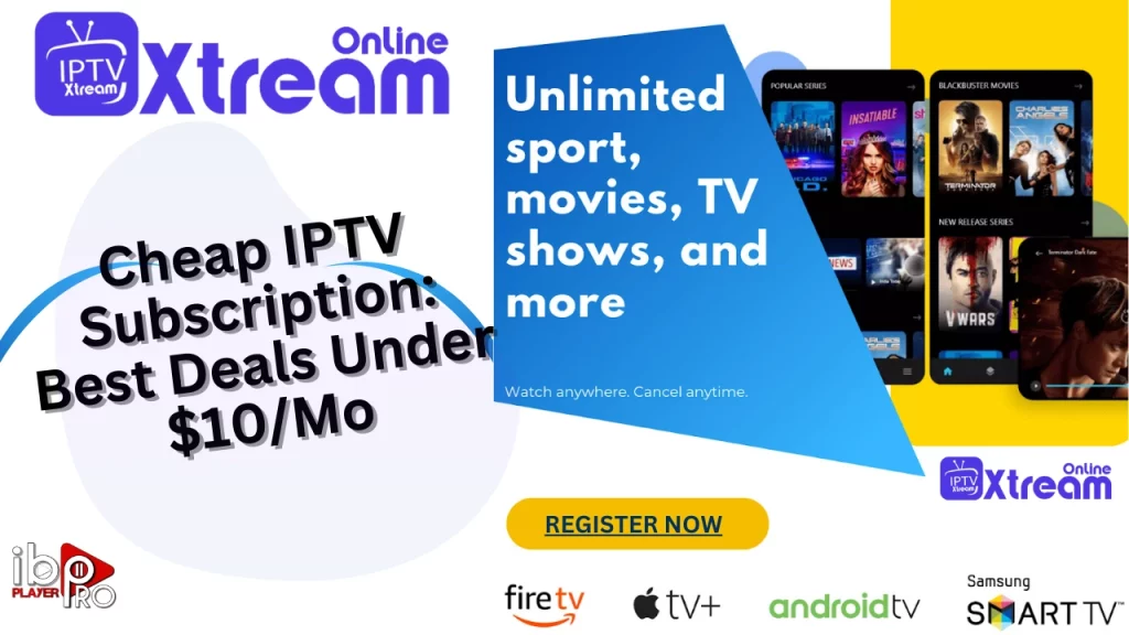 Find cheap IPTV subscription plans with 15k+ channels, no buffering, 24h trial. Compare 2025 deals for premium quality at low monthly prices