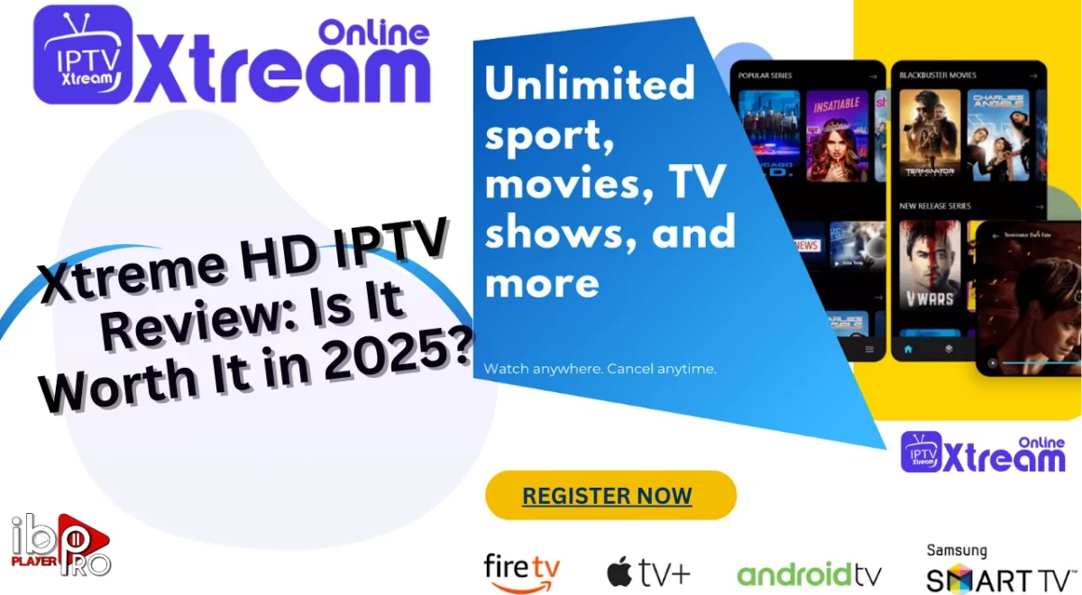Xtreme HD IPTV review 2025: 30k channels, 4K VOD, stability tested. Pros, cons, pricing, alternatives & APK download for premium IPTV experience
