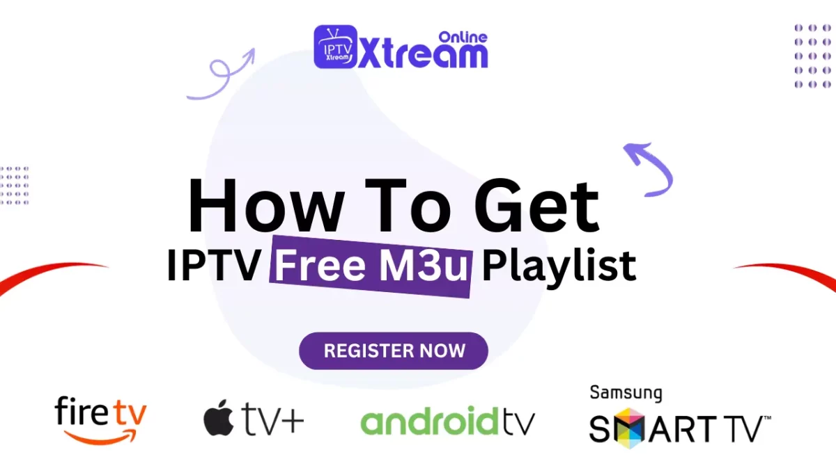 How To Get IPTV Free M3u list on Firestick, Android & Windows